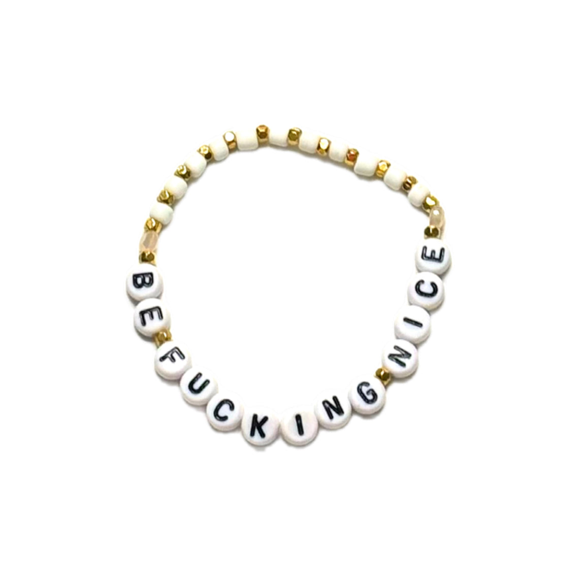 Be Fucking Nice Bracelet